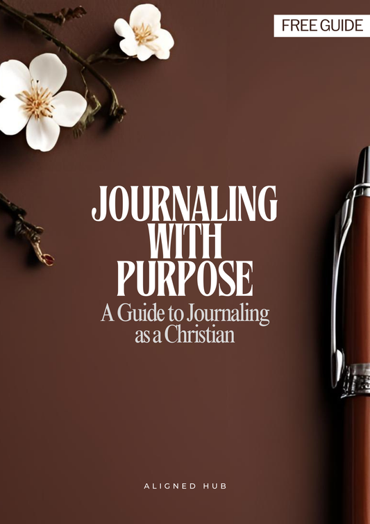 Journaling With Purpose: A Guide to Journaling as a Christian